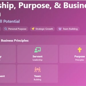 Leadership Purpose, and Business Growth: Unlock Your Full Potential